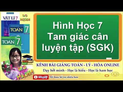 Video [ Toán 7 Hình Học ] Chương 2 Bài 6 TAM GIÁC CÂN -... - YouTube