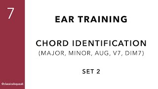 RCM Level 7 Chords (Ear Training - Major, Minor, Augmented, Dominant 7th, Diminished 7th) | Set 2
