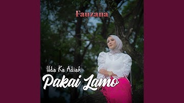 Uda Ka Adiak Pakai Lamo