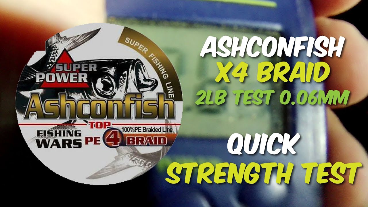 Ashconfish 2lb braid quick strength test YouTube