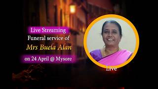 Mrs Buela Alan, Funeral service Live Streaming