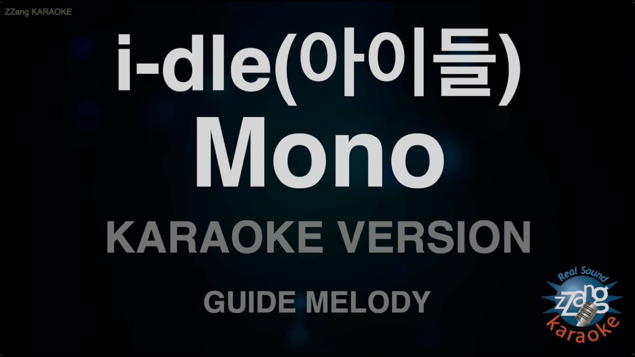 i-dle (아이들) - Mono (Melody) (Karaoke Version)