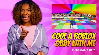 Tutorial 7: Code a Roblox Obby With Me