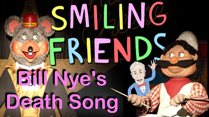 Bill Nye's Death Song - Smiling Friends - RetroMation - Chuck E. Cheese