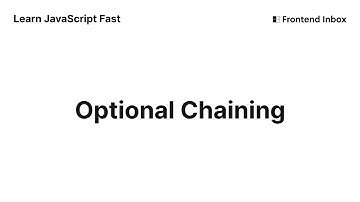 Optional Chaining - Learn JavaScript Fast