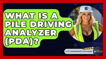 What Is A Pile Driving Analyzer (PDA)? - Civil Engineering Explained