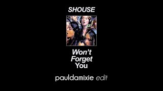 Shouse - Won`t Forget You (Paul Damixie Remix)
