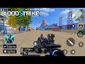 RILIS GLOBAL! Blood Strike Gameplay (Android, iOS) - Game Battle Royale Terbaik Grafik HD