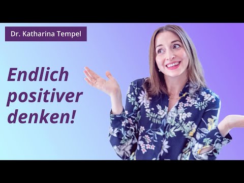 Video: 4 Wege, positiv, glücklich und optimistisch zu werden