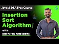 Insertion Sort in Java: Code, Theory & Interview Prep