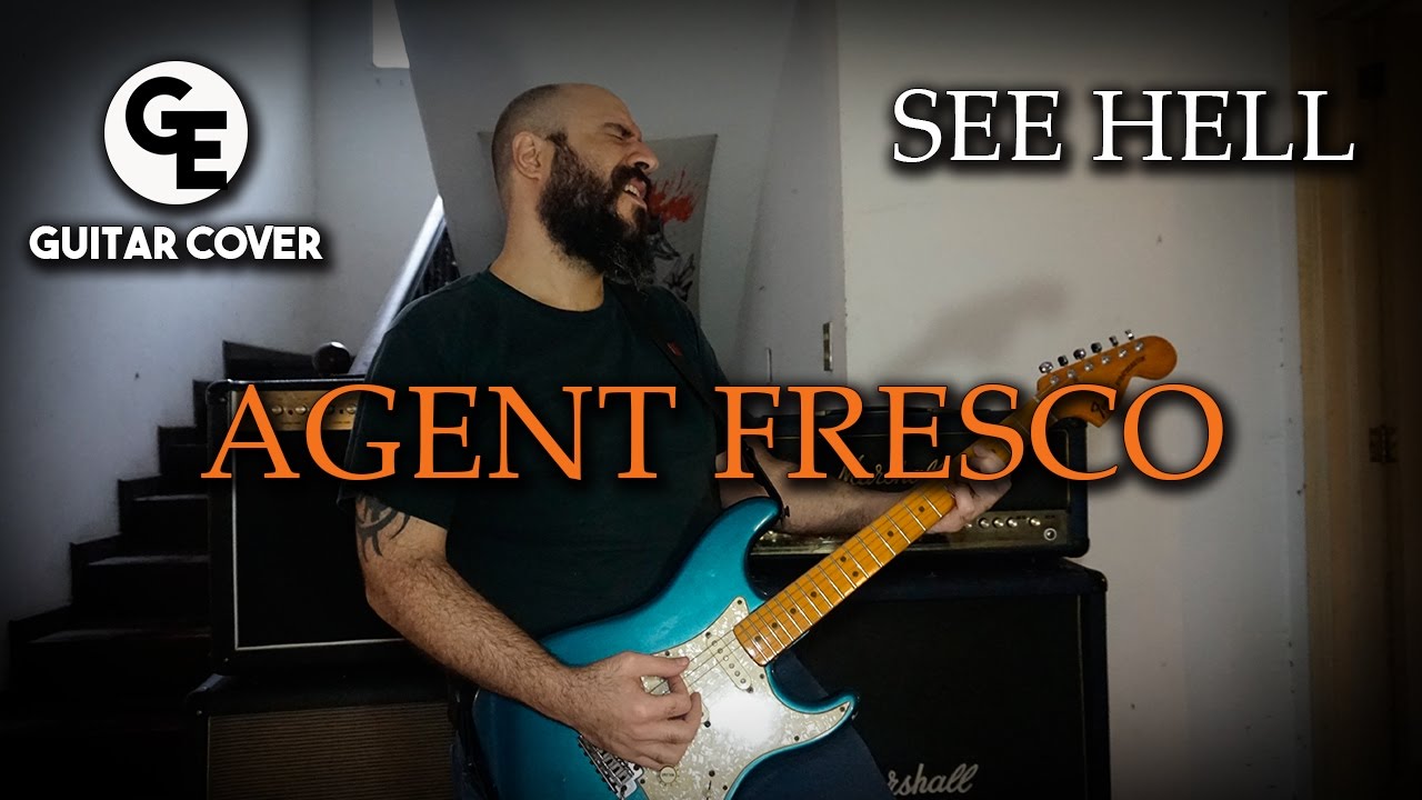 Agent Fresco - See Hell - Guitar Cover