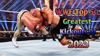 WWE Top 50 Greatest Kickouts Of 2023 (Only PPV)_FHD