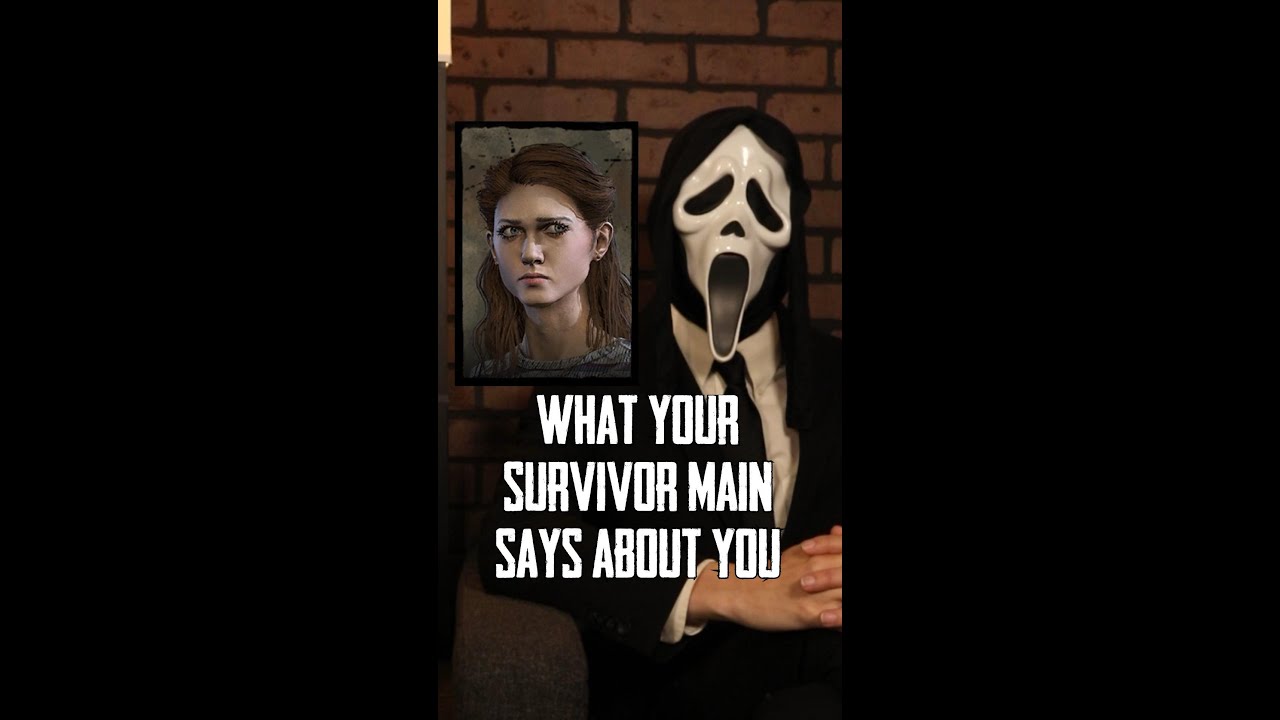 Dead by Daylight Opinion #3 - What Your Survivor Main Says About You (Nancy)