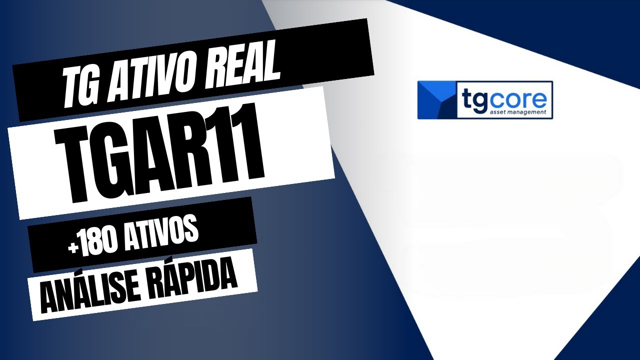 TGAR11 (FII DE DESENVOLVIMENTO) ANÁLISE RAPIDA!  - Desvendando os FIIs 