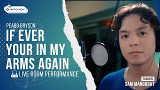 Video thumbnail of "If Ever You’re In My Arms Again (Acoustic Cover)"