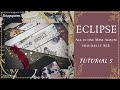 Tutorial 5 Eclipse all in one scrapbook MINI ALBUM / JOURNAL / DIARY  ( Zoju Designs  papers )