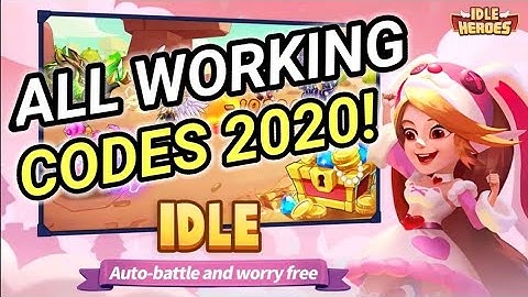 All Working Redeem Codes In Idle Heroes September 2020 I All Working Codes In Idle Heroes 2020