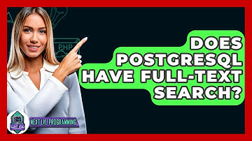 Does PostgreSQL Have Full-Text Search? - Next LVL Programming
