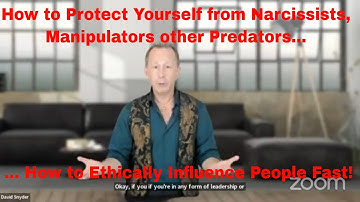 Defense against the Narcissists, Manipulators Liars, and more  Secrets of Ethical Influence Webinar