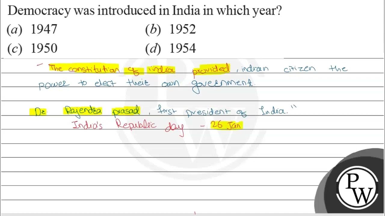 democracy-was-introduced-in-india-in-which-year-a-1947-b-1952