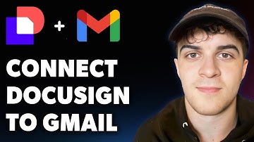 How to Connect Docusign to Gmail - Easy Integration (Full 2025 Guide)