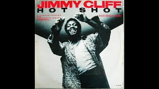 Jimmy Cliff - Hot Shot (Extended Version)