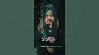 Sarwendah - Kesakitanku