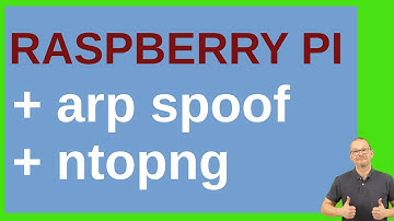 Network analyzer with ntopng and arp spoofing on a Raspberry Pi