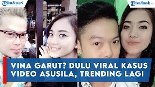 Ingat Vina Garut? Dulu Viral Kasus Video Asusila, Kini Kembali Trending Dicari-cari, Begini Kabarnya