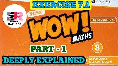 exercise 7.2 class 8th wow maths  solution