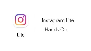 Instagram Lite Hands On! screenshot 3