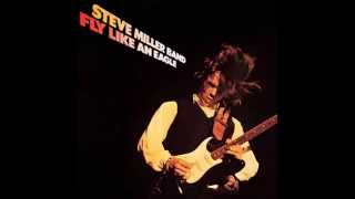 Player Profile Steve Miller Band Fly Like An Eagle HQ With Lyrics