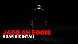 Download Lagu JANGAN JADI BAIK RAHASIA EGOIS YANG DICINTAI BANYAK ORANG MP3