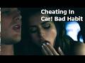 The Bad Habit of Disloyalty, She Cheat with Everyone!