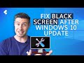 How to Fix Black Screen After Windows 10 Update? [Solved via 5 Methods]