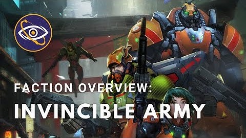 N4 Faction Overview: Invincible Army