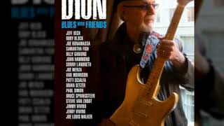 Video thumbnail of "Dion - What If I Told You (feat. Samantha Fish)"