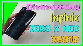 DISASSEMBLY INFINIX ZERO X NEO X6810