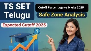 TS SET Telugu Expected Cutoff 2025: Detailed Analysis of Previous Years' Cutoff Percentage vs Marks