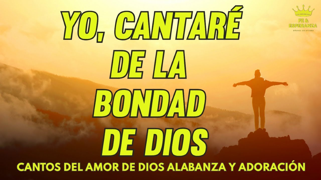 Mix🙌Cantos de Fe y Esperanza en Dios🙌 - Si tu Presencia Conmigo no va ...