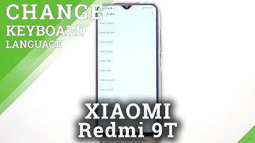 How to Change Keyboard Language in XIAOMI Redmi 9T – Find Keyboard Language Layout