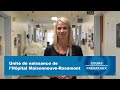 Visite de lunit de naissance de lhpital maisonneuverosemont