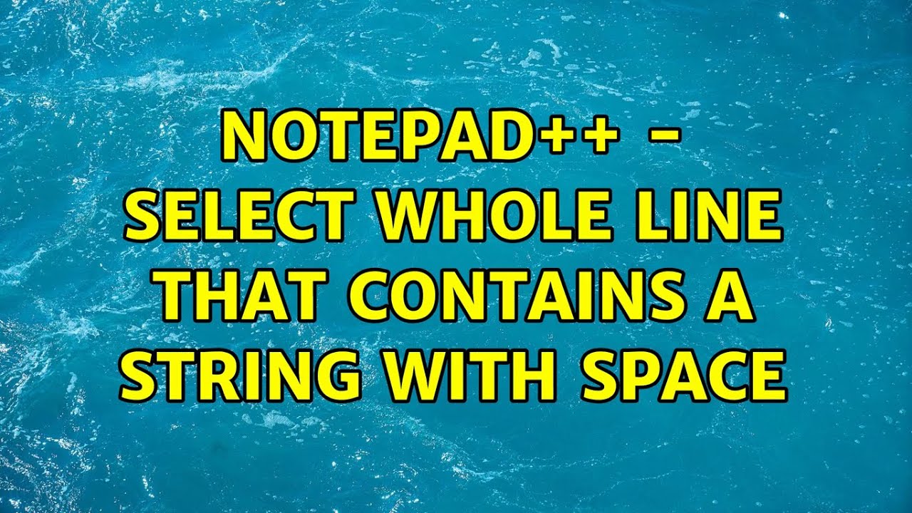 Replace String With New Line In Notepad++ at Merrill Lavallee blog