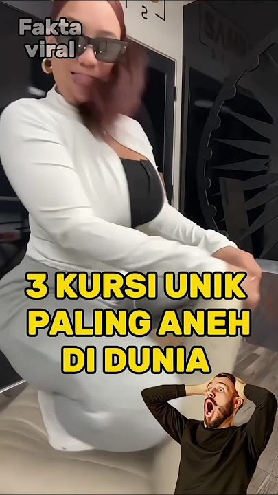 3 Kursi unik paling aneh di dunia yang terakhir 😱#faktamenarik #faktadunia #kursianeh