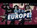 ザ50回転ズ LIVE in EUROPE!〜Part 3〜