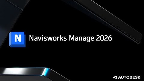 Autodesk Navisworks 2026 – NEW FEATURES