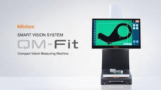 Mitutoyo Smart Vision System QM-Fit