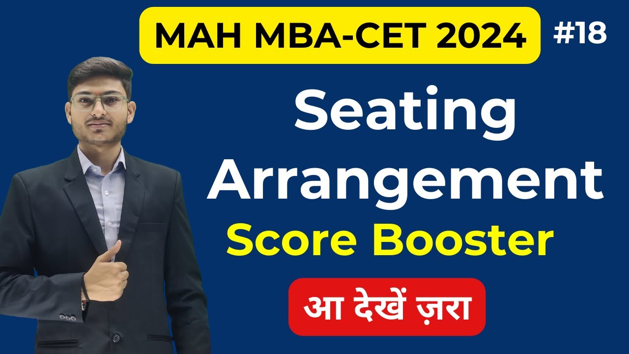 MAH MBA CET24| DAY 18| Seating Arrangement  | SCORE BOOSTER   |By Akash Sir