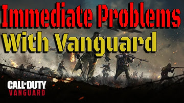 Some Immediate Problems With Vanguard