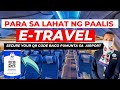 Gawin mo to bago ka umalis ng bansa  guide sa pagregister sa etravel for departure april 2023